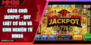 Cách chơi Jackpot