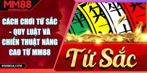 Cách chơi tứ sắc