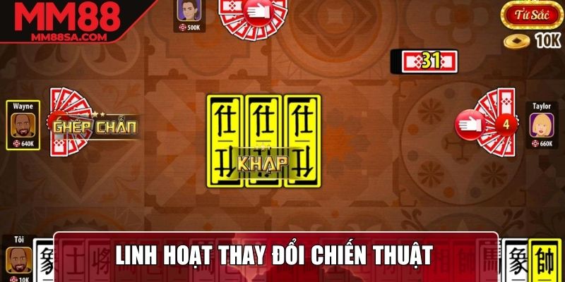 Linh hoạt thay đổi chiến thuật