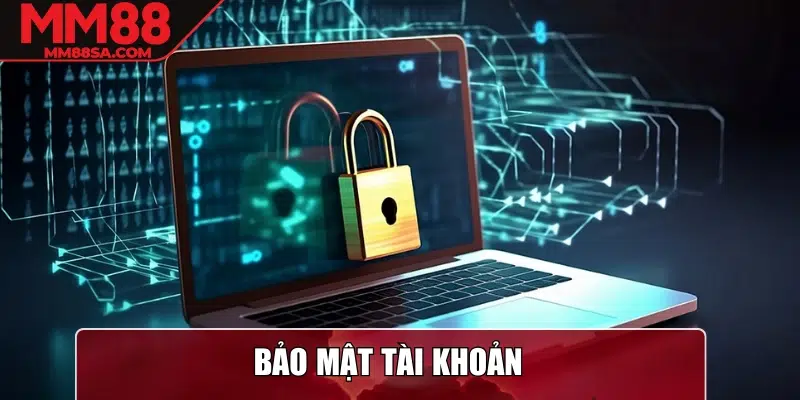 Bảo mật tài khoản