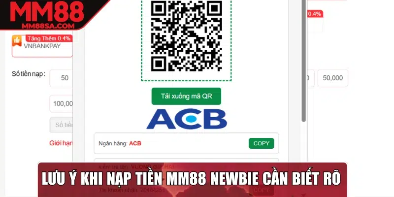 Lưu ý khi nạp tiền MM88 newbie cần biết rõ