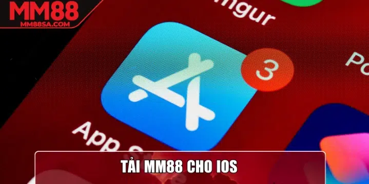 Tải MM88 cho iOS