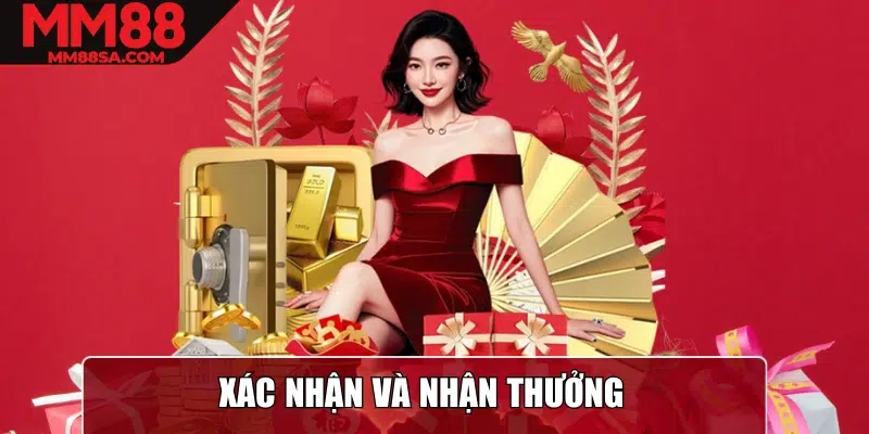 Xác nhận và nhận thưởng